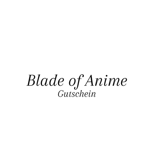 Blade of Anime Geschenkgutscheine